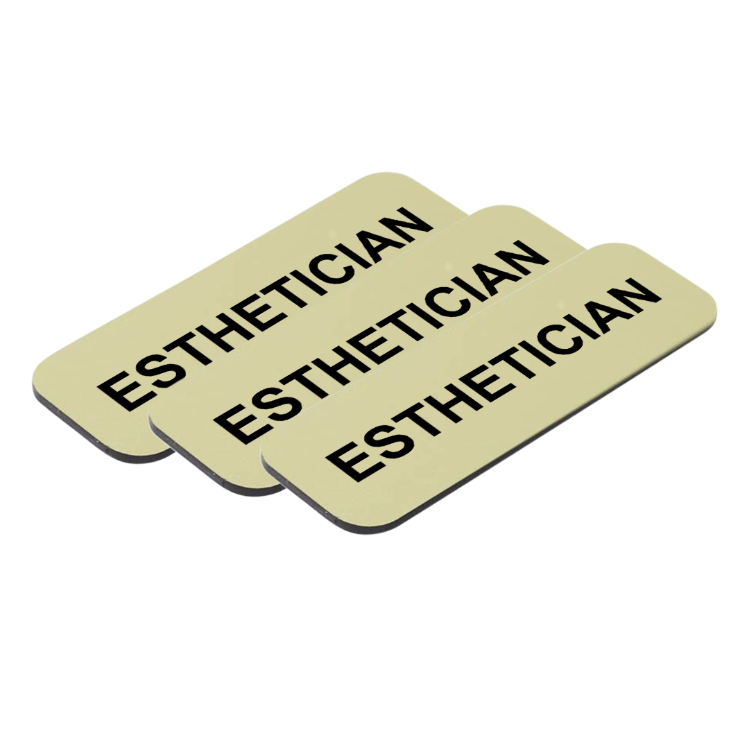 Esthetician 1 x 3" Name Tag/Badge, (3 Pack)
