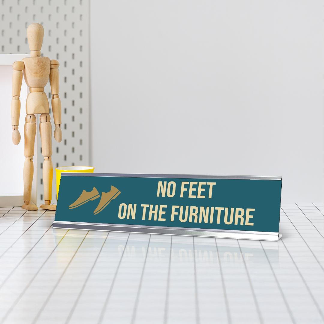 No Feet On The Furniture, Shoes Gold Frame, Desk Sign (2x8")