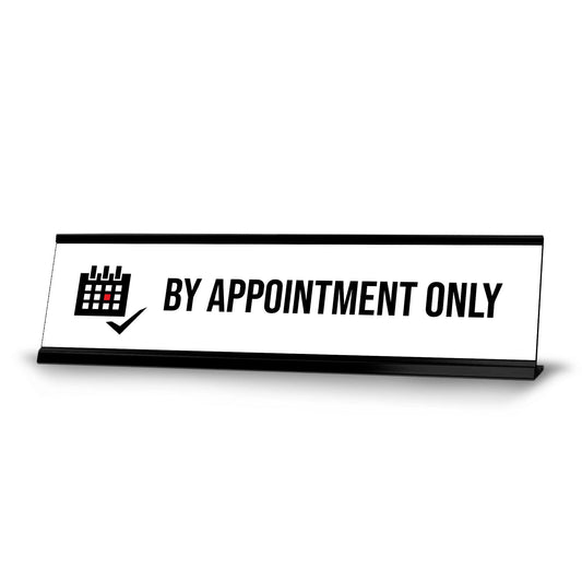 By Appointment only, Calendar Black Frame, Desk Sign - Office Desk Sign