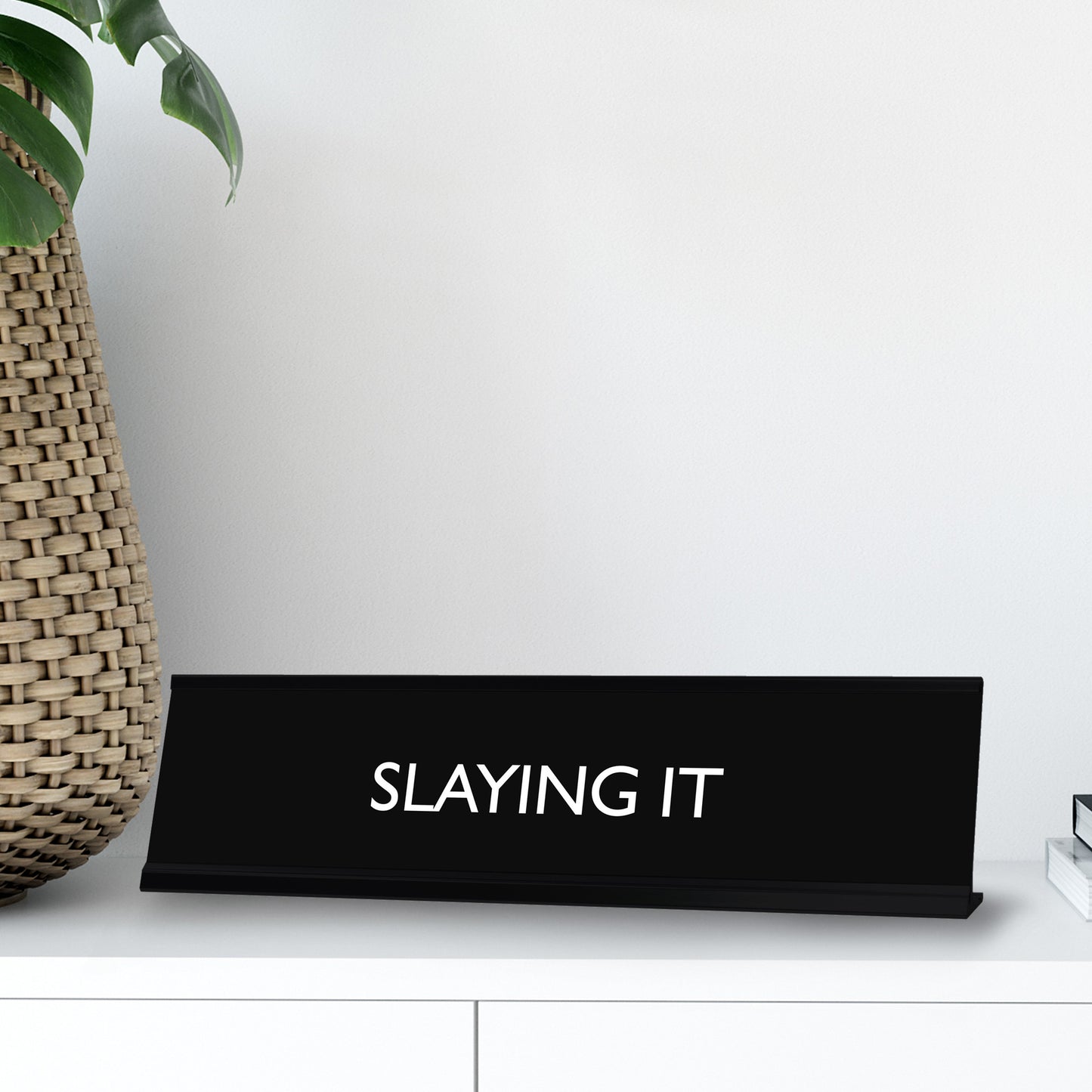 “SLAYING IT” Novelty Desk Sign (2" x 8") – Motivational Office Desk Decor – Confidence Nameplate