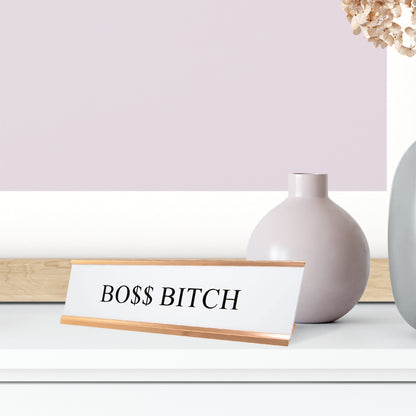Boss Bitch Nameplate Desk Sign