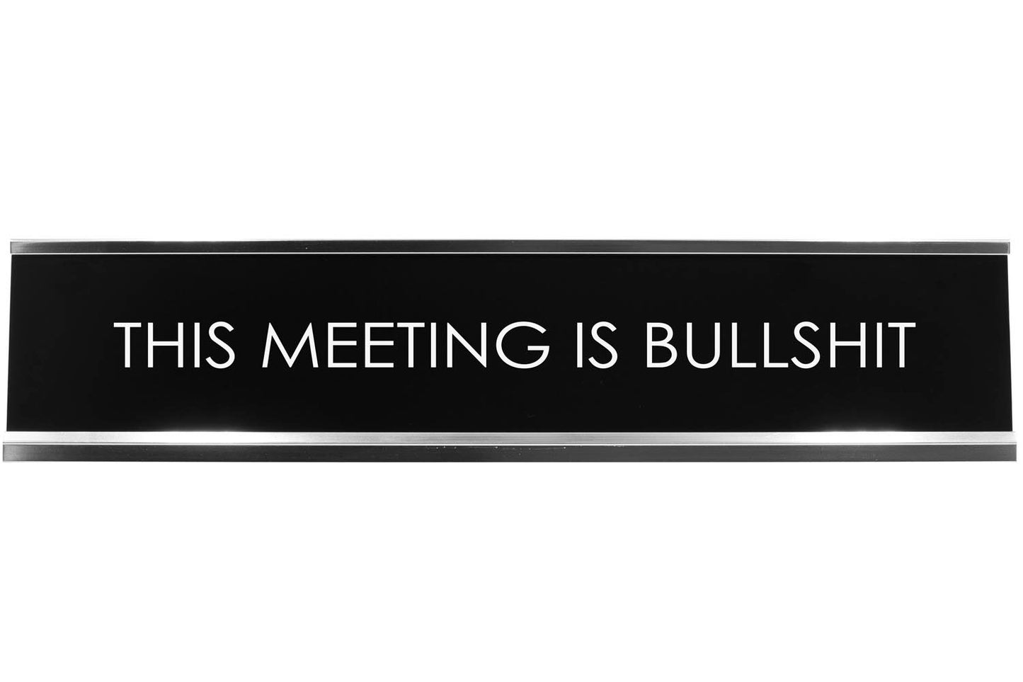 This Meeting Is Bullshit Novelty Desk Sign